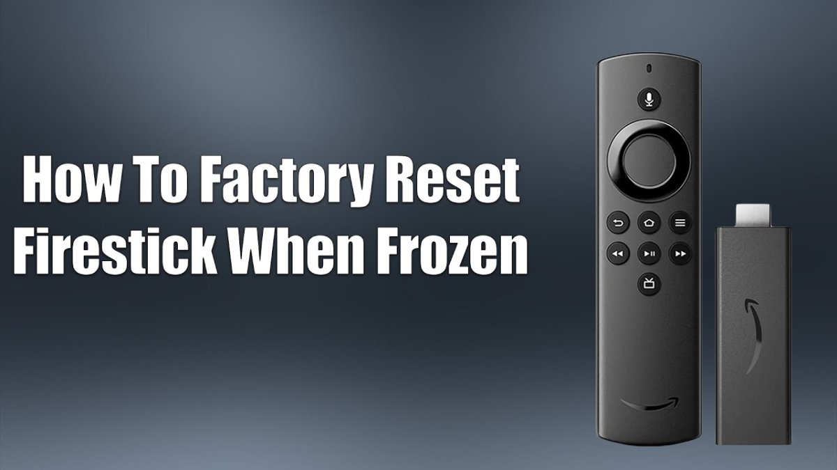 How to Factory Reset Firestick: A Complete Guide