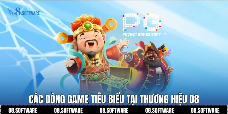 Các dòng game tiêu biểu tại thương hiệu O8