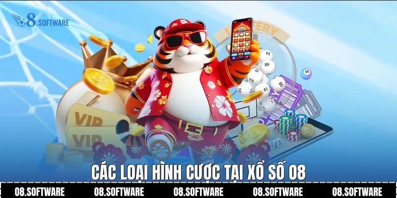 Các loại hình cược tại Xổ số O8