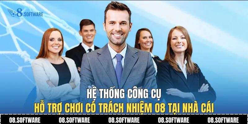 Hệ thống công cụ hỗ trợ chơi có trách nhiệm O8 tại nhà cái