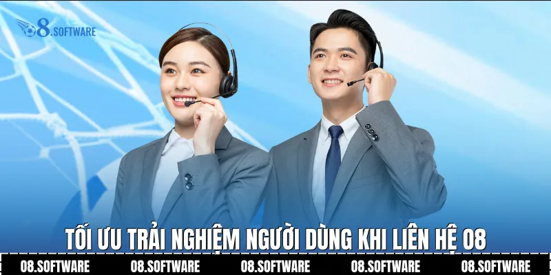 Tối ưu trải nghiệm người dùng khi Liên hệ O8